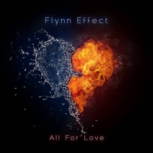 Flynn Effect : All for Love